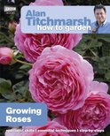 Alan Titchmarsh How Garden Growing Roses
