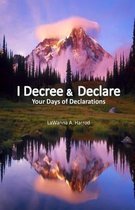 I Decree & Declare