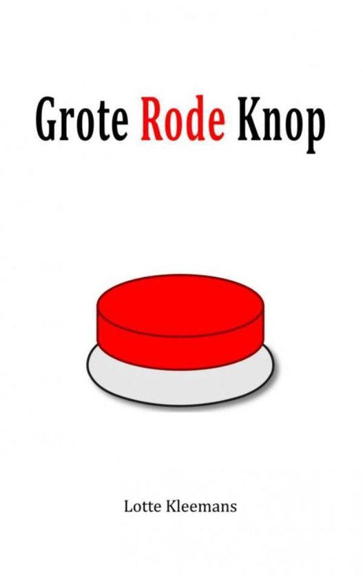 Grote rode knop - Lotte Kleemans | Highergroundnb.org