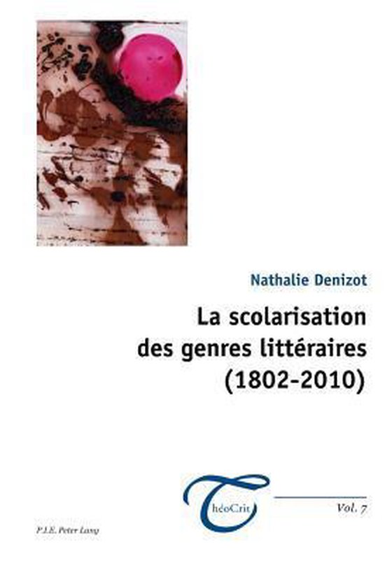 La scolarisation des genres littéraires (1802-2010) - cover
