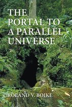 The Portal to a Parallel Universe