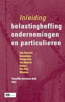 Inleiding Belastingheffing Ondernemingen En Particulieren / 2012