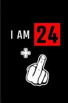 I am 24+