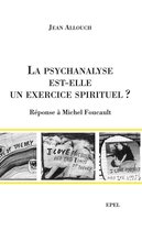 La Psychanalyse est-elle un exercice spirituel ?