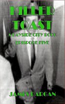 A Bayside City Book 5 - Killer Toast