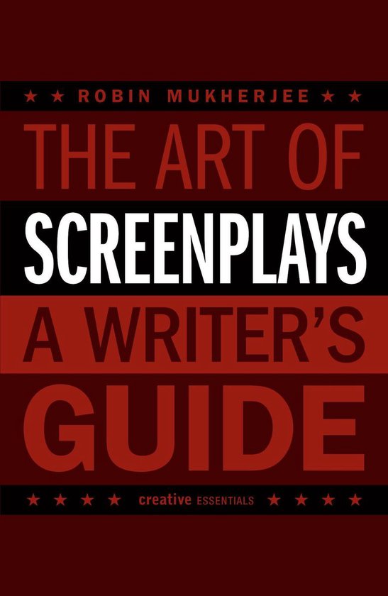 The Art of Screenplays - A Writer's Guide - cover