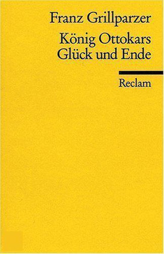 König Ottokars Glück und Ende