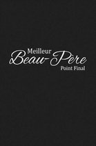 Meilleur. Beau-P re. Point Final