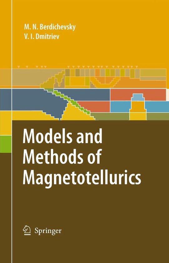 Models and Methods of Magnetotellurics - cover