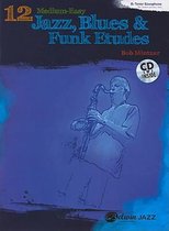 12 Medium-easy Jazz, Blues & Funk Etudes