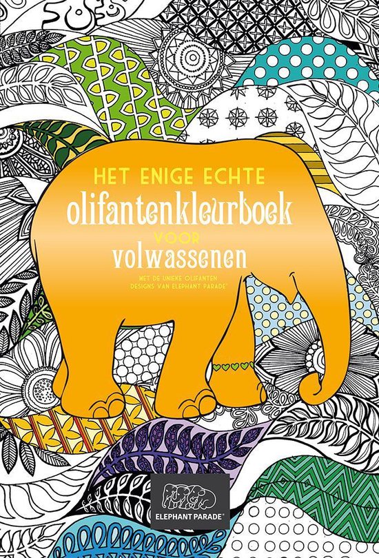 Het enige echte olifantenkleurboek voor volwassenen - none | Nextbestfoodprocessors.com