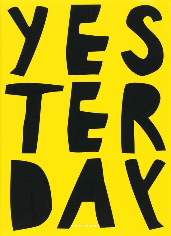 Cover van het boek 'Yesterday' van Roel Bentz van den Berg en N. van der Stam