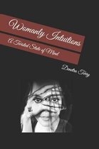 Womanly Intuition