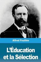 L' ducation Et La S lection