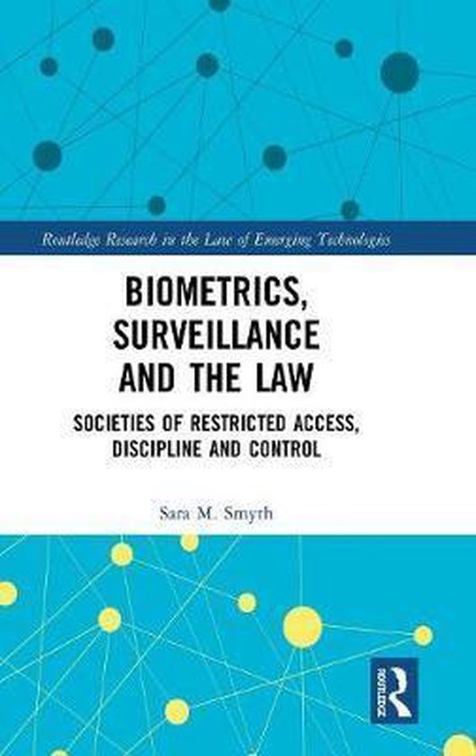 Routledge Research in the Law of Emerging Technologies- Biom ... - cover