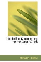 Homiletical Commentary on the Book of Job