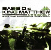 Bass-D & King Matthew - In The Mix 7