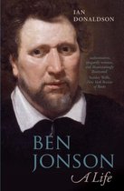 Ben Jonson A Life