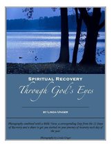 Spiritual Recovery Through God's Eyes