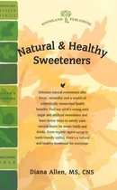 Natural and Healthy Sweeteners