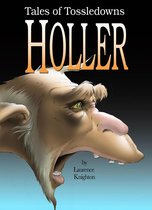 Tossledowns 2 - Holler Book 2: Tales of Tossledowns