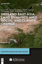 Dryland East Asia: Land Dynamics Amid Social and Climate Change