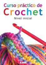 Manos maravillosas - Curso práctico de crochet