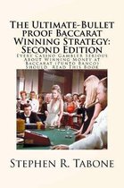 The Ultimate-Bullet proof Baccarat Winning Strategy
