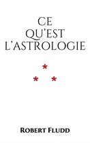 Astrologica - Ce qu'est l'Astrologie