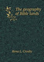 The geography of Bible lands