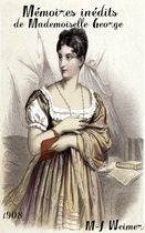 Mémoires inédits de Mademoiselle George