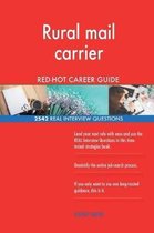 Rural Mail Carrier Red-Hot Career Guide; 2542 Real Interview Questions