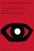 Documenta Ophthalmologica Proceedings Series 26 - Fourth International Visual Field Symposium Bristol, April 13–16,1980