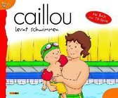 Caillou Geschichtenbuch Band 19 - Caillou lernt schwimmen