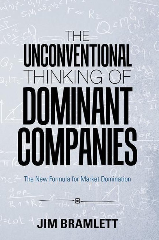 The Unconventional Thinking of Dominant Companies - cover