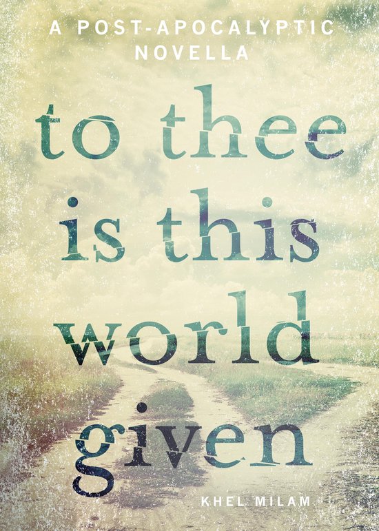 To Thee Is This World Given - cover