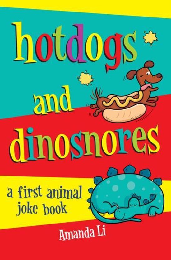 ISBN Hot Dogs and Dinosnores, Anglais, Livre broché, 80 pages