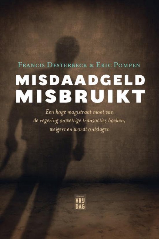 Cover van het boek 'Misdaadgeld Misbruikt'