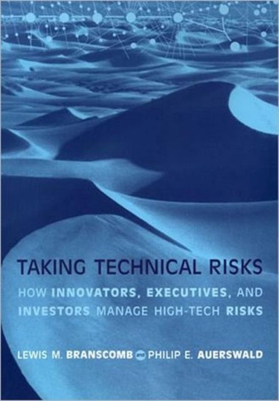Taking Technical Risks - How Innovators, and Investors Manag ... - cover