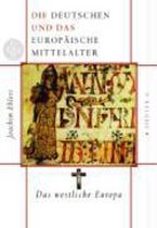 Die Deutschen und das europäische Mittelalter 3