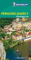 Michelin Le Guide Vert Périgord Quercy, Dordogne Lot