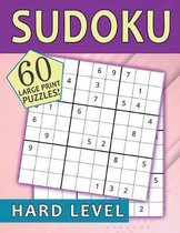 Sudoku 60 Large Print Puzzles! Hard Level