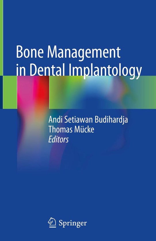 Bone Management in Dental Implantology (ebook) 9783319789514 Boeken