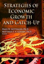Strategies of Economic Growth and Catch-Up