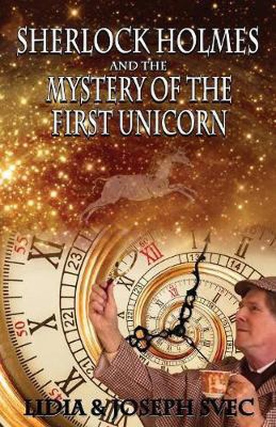 Sherlock Holmes and The Mystery of The First Unicorn - cover