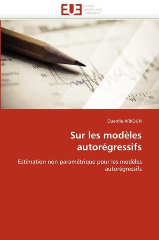 Sur Les Mod�les Autor�gressifs