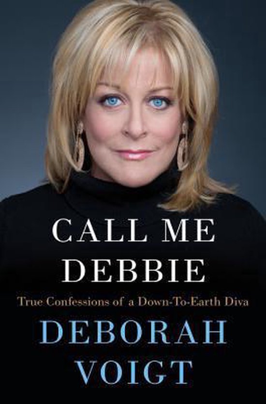 Call Me Debbie, Deborah Voigt 9780062118271 Boeken