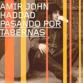 PASANDO POR TABERNAS / HADDAD, AMIR JOHN