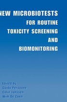 New Microbiotests for Routine Toxicity Screening and Biomonitoring