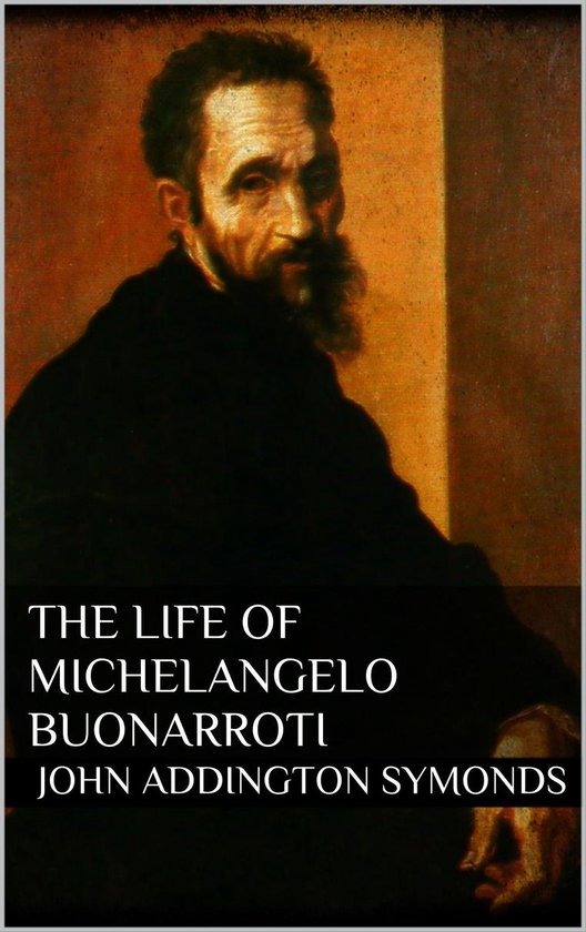 The Life of Michelangelo Buonarroti - cover